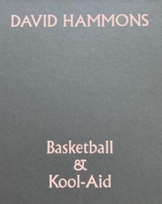 David Hammons: Basketball & Kool-Aid