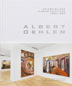 Albert Oehlen: Spiegelbilder