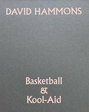 David Hammons: Basketball & Kool-Aid